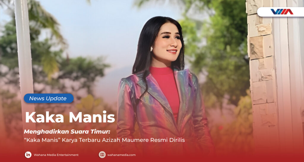 Menghadirkan Suara Timur: “Kaka Manis” Karya Terbaru Azizah Maumere Resmi Dirilis