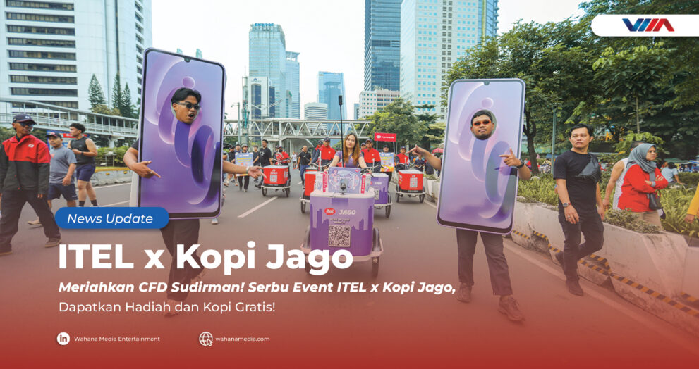 Meriahkan CFD Sudirman! Serbu Event ITEL x Kopi Jago, Dapatkan Hadiah dan Kopi Gratis!